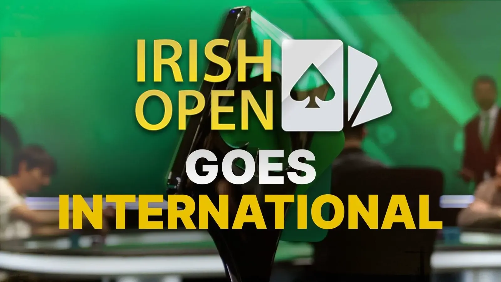 Irish Poker Open Expands Internationally: A New Era for Poker Enthusiasts