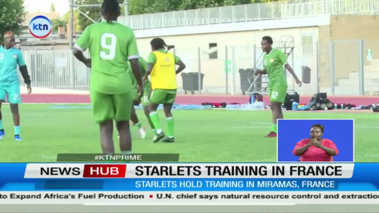 Harambee Starlets Transition to Morocco Following Intensive Training in France