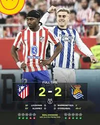 Dramatic Draw: Real Sociedad and Atletico Madrid Battle to a 2-2 Stalemate